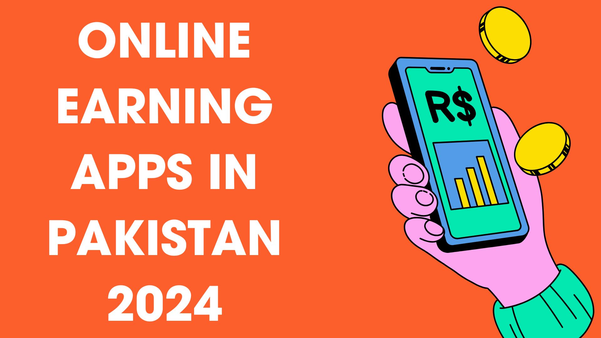 Online Earning Apps In Pakistan 2024